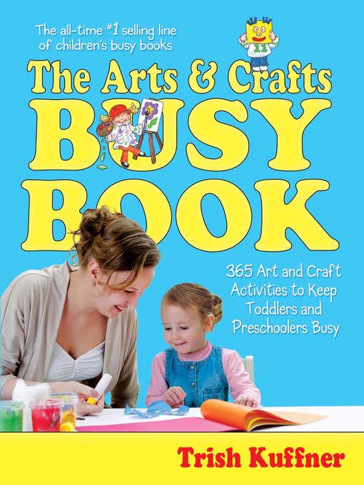 Title details for The Arts & Crafts Busy Book by Trish Kuffner - Available